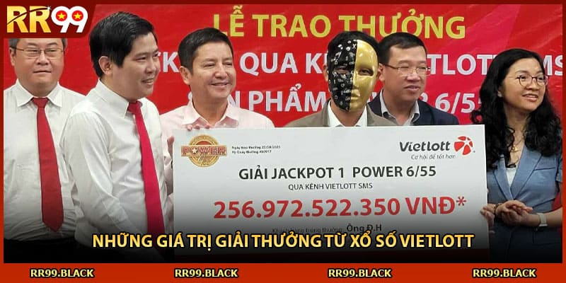 Những giá trị giải thưởng từ xổ số Vietlott